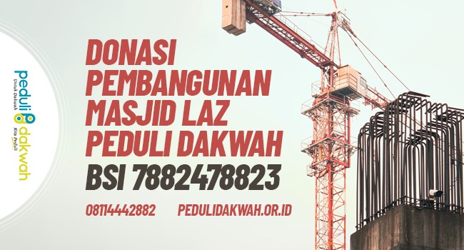 donasi pembangunan masjid LAZ peduli dakwah